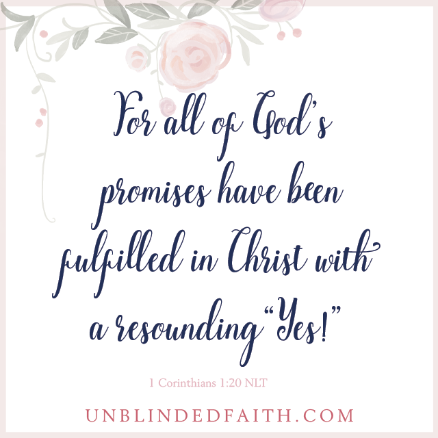 for-all-of-god-s-promises-have-been-fulfilled-in-christ-with-a